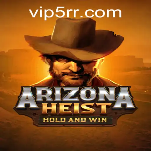 ArizonaHeist: Explorando o Novo Jogo que Conquista 5RR.com